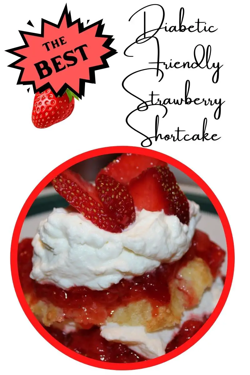 Easy to make Diabeticfriendly Strawberry Shortcake The Naked Diabetic