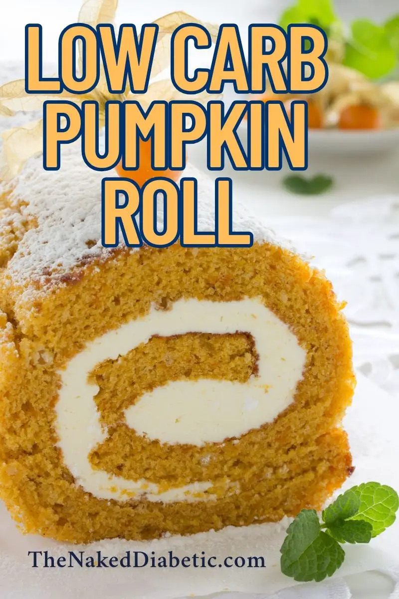 low carb sugar free pumpkin cake roll