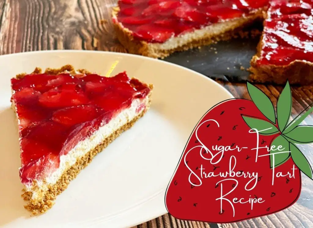 Sugar-Free Strawberry tart Recipe