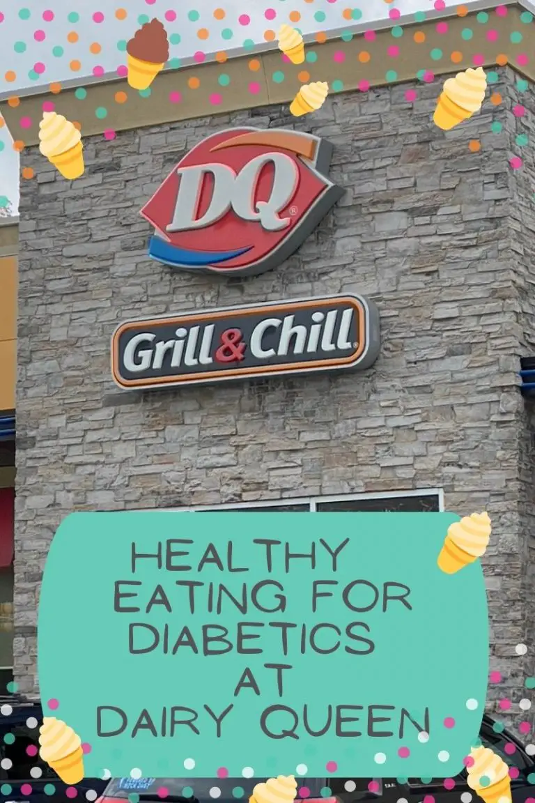 Making easy and healthy choices at Dairy Queen for Diabetics.