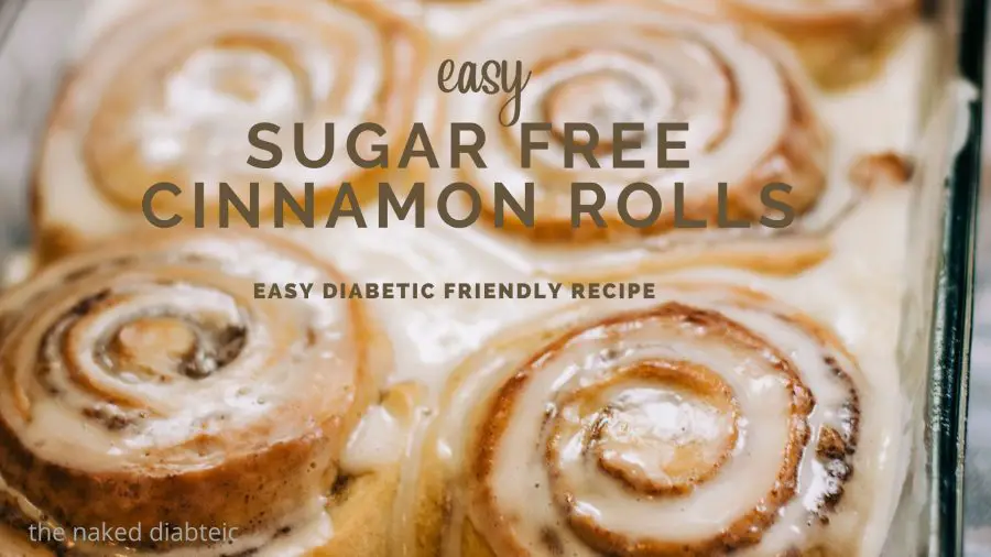 Sugar Free Cinnamon Rolls Recipe for diabetics