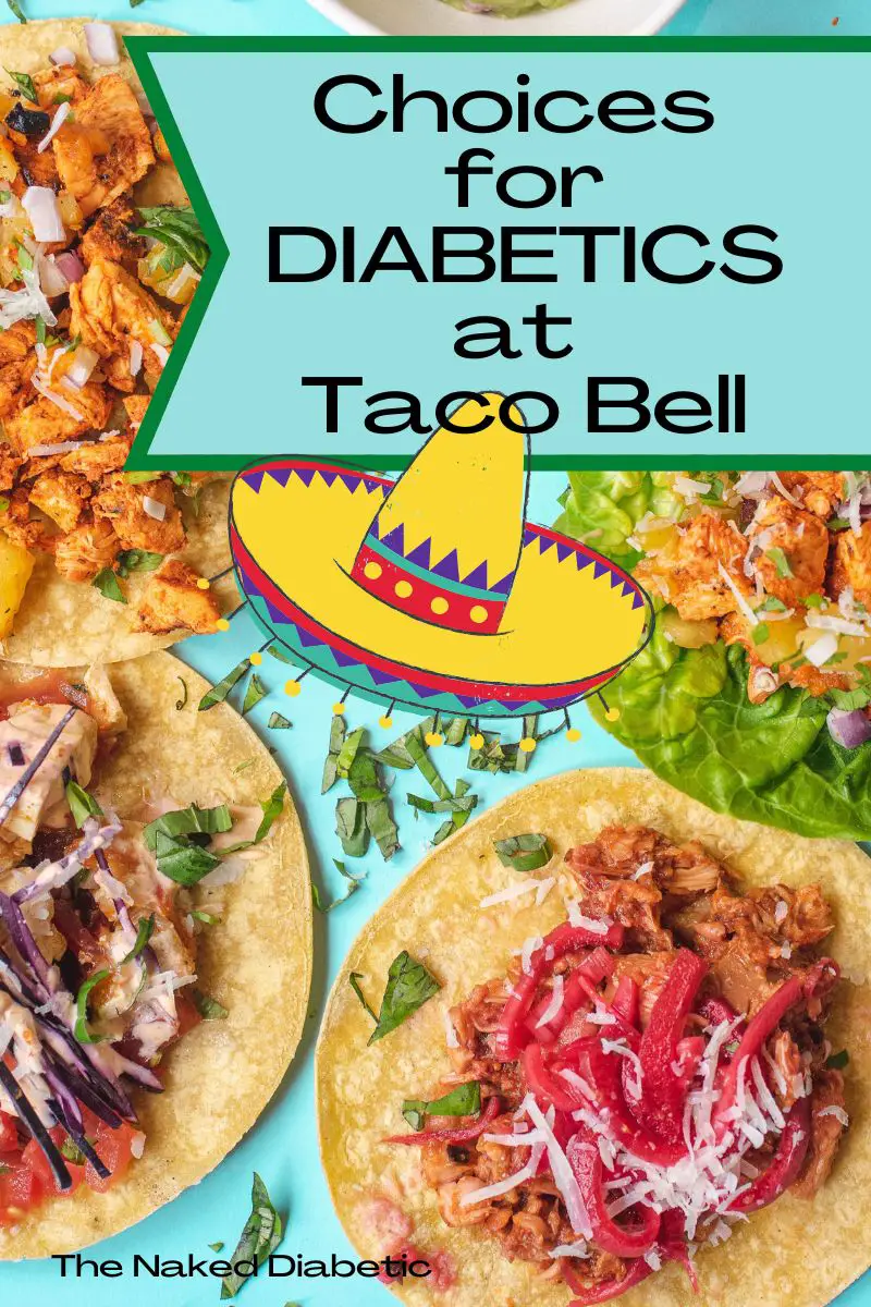 what can a diabetic eat at Taco Bell