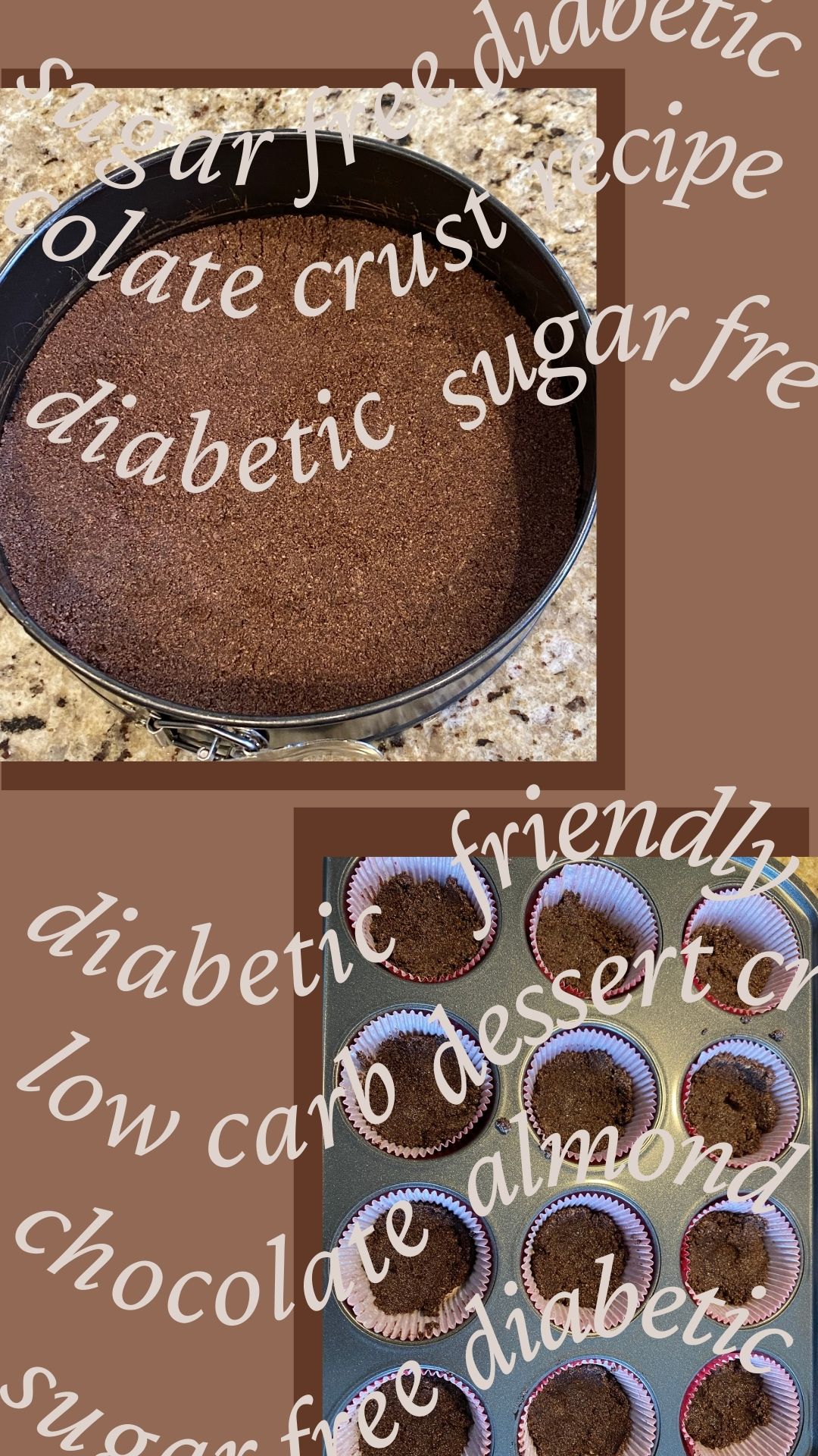 Easy Low Carb Diabetic Chocolate Almond Flour Crust Recipe.