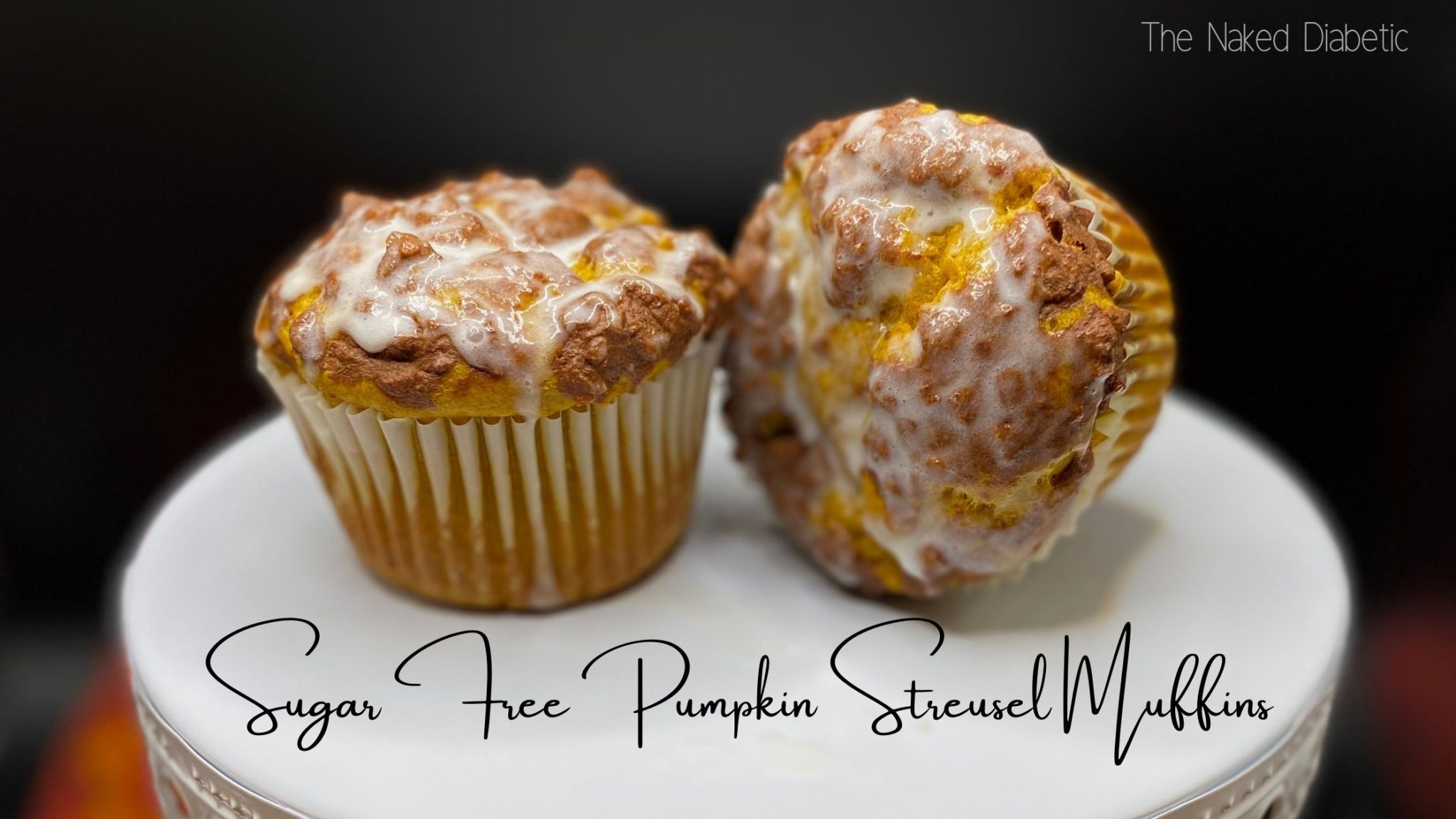 Easy Diabetic Sugar Free Pumpkin Muffins with Streusel topping - The