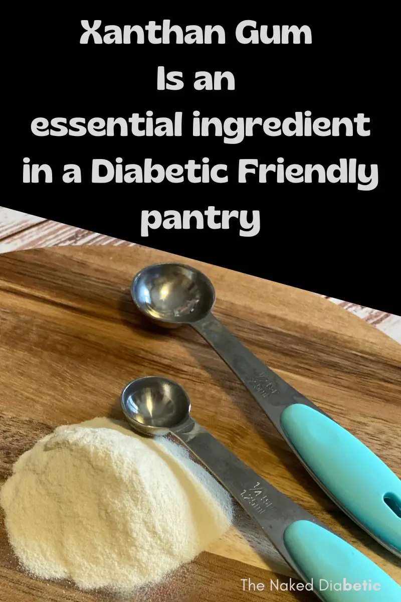using xanthan gum in diabetic cooking