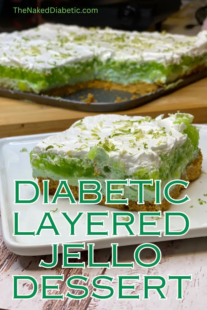 Sugar Free Diabetic layered Jello Dessert