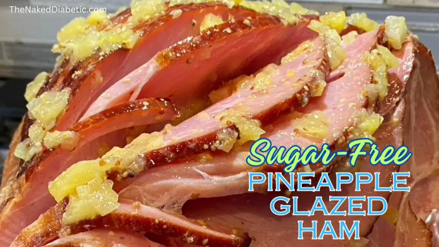 sugar free pineapple glazed ham