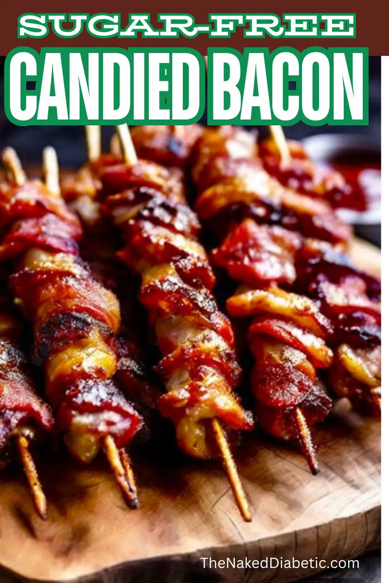 sugar free candierd bacon on skewers