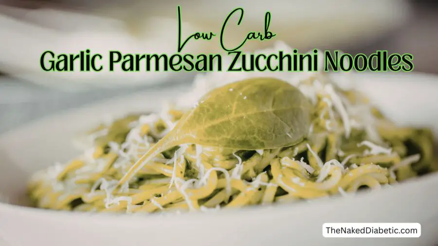 Low Carb Garlic Parmesan Zucchini Noodles